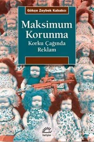 Maksimum Korunma - İletişim Yayınevi