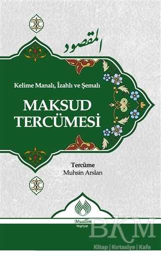 Maksud Tercümesi - Muallim Neşriyat