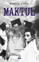 Maktul - İBK - İz Bırakan Kalemler