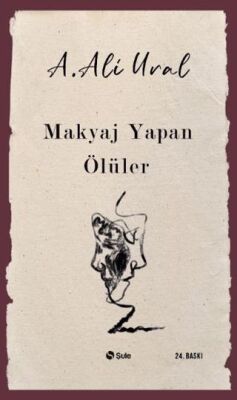 Makyaj Yapan Ölüler - 1