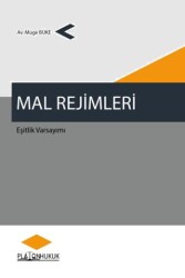 Mal Rejimleri, Eşitlik Varsayımı - Platon Hukuk