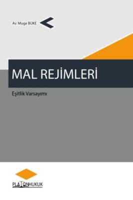 Mal Rejimleri, Eşitlik Varsayımı - 1