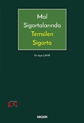 Mal Sigortalarında Temsilen Sigorta - Seçkin Yayıncılık