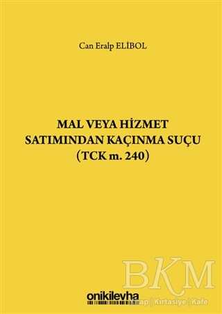 Mal veya Hizmet Satımından Kaçınma Suçu TCK m. 240 - 1