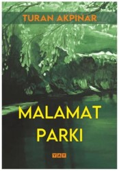 Malamat Parkı - YAY - Yeni Anadolu Yayınları