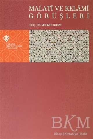 Malati ve Kelami Görüşleri - Türkiye Diyanet Vakfı Yayınları