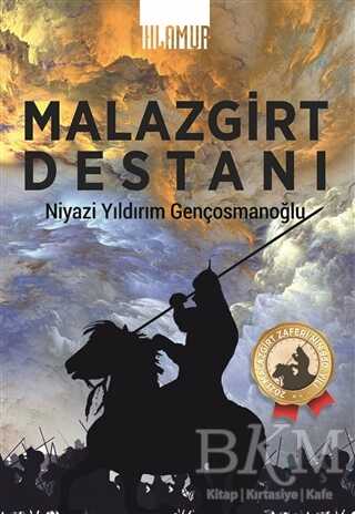 Malazgirt Destanı - Ihlamur