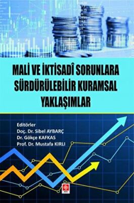 Mali ve İktisadi Sorunlara Sürdürülebilir Kurumsal Yaklaşımlar - 1