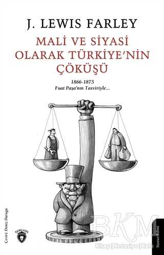 Mali ve Siyasi Olarak Türkiye`nin Çöküşü - Dorlion Yayınları