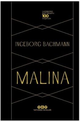 Malina – Ingeborg Bachmann 100 Yaşında - 1