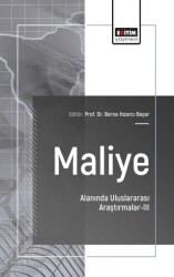 Maliye Alanında Uluslararası Araştırmalar - III - Eğitim Yayınevi - Bilimsel Eserler