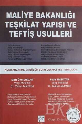 Maliye Bakanlığı Teşkilat Yapısı ve Teftiş Usulleri - Gazi Kitabevi