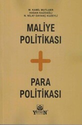 Maliye Politikası + Para Politikası - Yetkin Yayınları