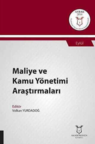 Maliye ve Kamu Yönetimi Araştırmaları AYBAK 2019 Eylül - Akademisyen Kitabevi