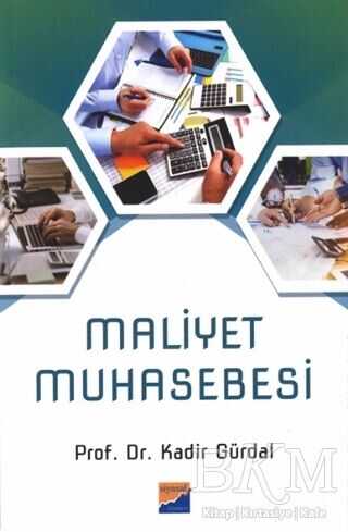 Maliyet Muhasebesi - Siyasal Kitabevi - Akademik Kitaplar