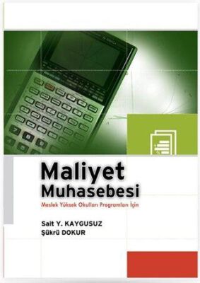 Maliyet Muhasebesi - Meslek Yüksek Okulları için - 1