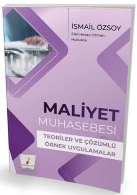 Maliyet Muhasebesi Teoriler ve Çözümlü Örnek Uygulamalar - 1