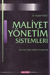Maliyet Yönetim Sistemleri - Savaş Yayınevi