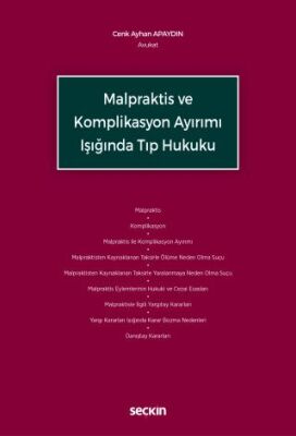 Malpraktis ve Komplikasyon Ayırımı Işığında Tıp Hukuku - 1