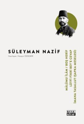 Malumu İlam-Boş Herif-Lütfi Fikri Bey-İmana Tasallut - 1