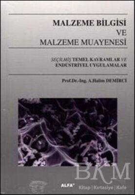 Malzeme Bilgisi ve Malzeme Muayenesi - 1