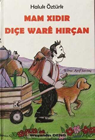Mam Xıdır Diçe Ware Hırçan - Deng Yayınları