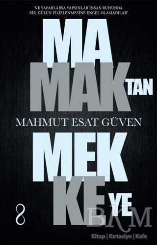 Mamak`tan Mekke`ye - Bengisu Yayınları