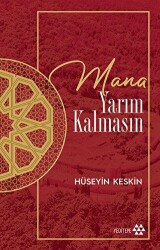Mana Yarım Kalmasın - Yeditepe Yayınevi