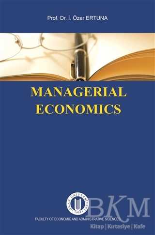 Managerial Economics - Okan Üniversitesi Kitapları