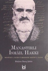 Manastırlı İsmail Hakkı - Kökler Kitabevi