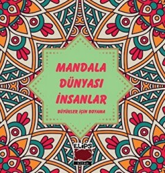 Mandala Dünyası-İnsanlar - Elips Kitap