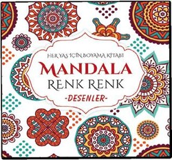 Mandala Renk Renk Desenler - Evrensel İletişim Yayınları
