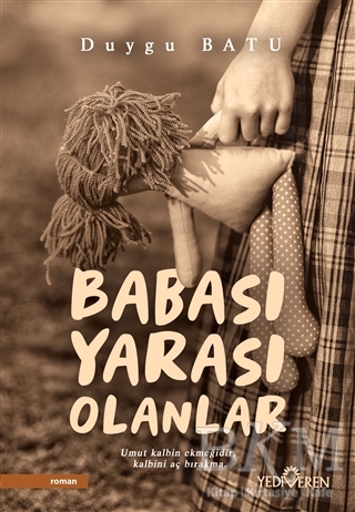 Babası Yarası Olanlar - Yediveren Yayınları