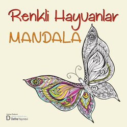 Mandala Renkli Hayvanlar - Defne Yayınevi