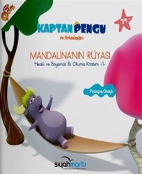 Mandalina`nın Rüyası - Kaptan Pegu ve Arkadaşları 7+ Yaş - Burhan Yayınları