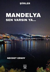 Mandelya Sen Varsın Ya… - Luna Yayınları