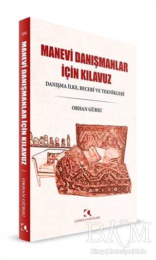 Manevi Danışmanlar İçin Kılavuz - Çamlıca Yayınları