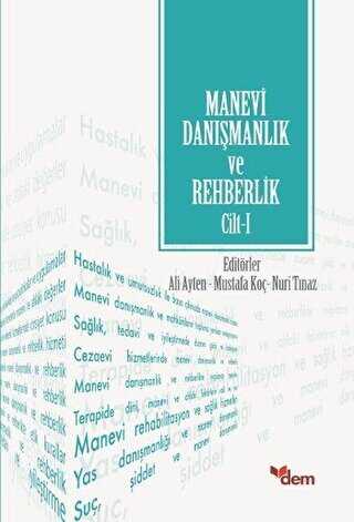 Manevi Danışmanlık ve Rehberlik Cilt: 1 - Dem Yayınları