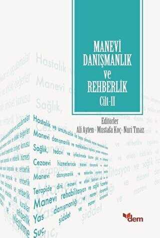 Manevi Danışmanlık ve Rehberlik Cilt: 2 - Dem Yayınları