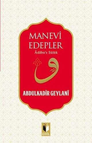 MANEVİ EDEPLER - Ehil Yayınları