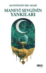 Manevi Sevginin Yankıları - Gece Kitaplığı