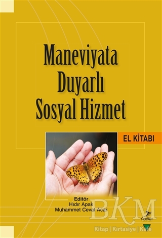 Maneviyata Duyarlı Sosyal Hizmet El Kitabı - Grafiker Yayınları
