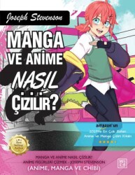 Manga ve Anime Nasıl Çizilir? Bölüm 2 - Athica Yayınları