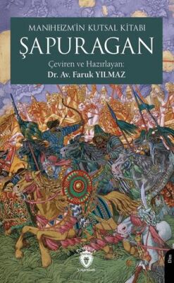 Maniheizm’in Kutsal Kitabı Şapuragan - 1