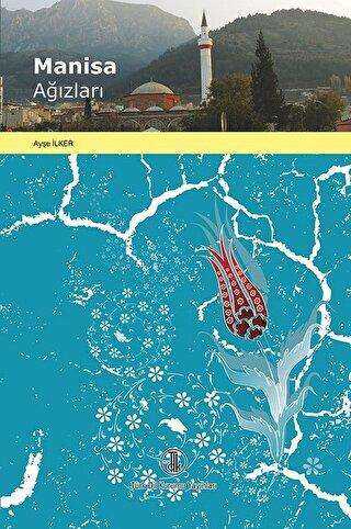 Manisa Ağızları - Türk Dil Kurumu Yayınları