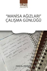 Manisa Ağızları Çalışma Günlüğü - Ihlamur Akademi