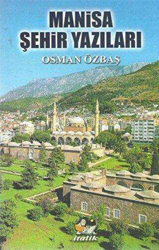 Manisa Şehir Yazıları - İtalik Yayınevi