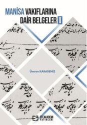 Manisa Vakıflarına Dair Belgeler 1 - Efe Akademi Yayınları
