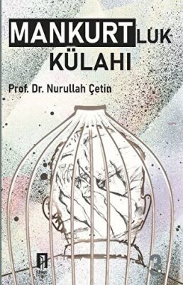 Mankurtluk Külahı kapağı