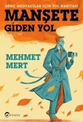 Manşete Giden Yol - Eftalya Kitap